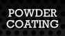 Powder Coating